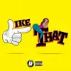 lil.eaarl, Beatking & Kblast - Like That - Single